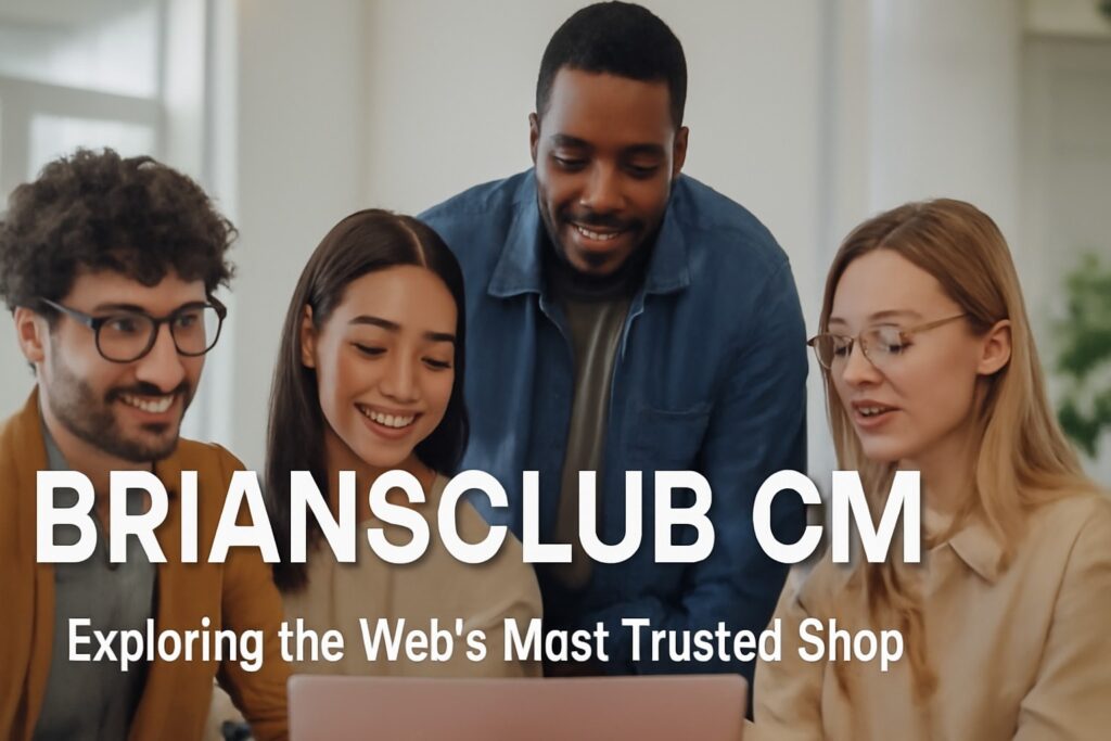 Briansclub CM: Exploring the Web’s Most Trusted Shop